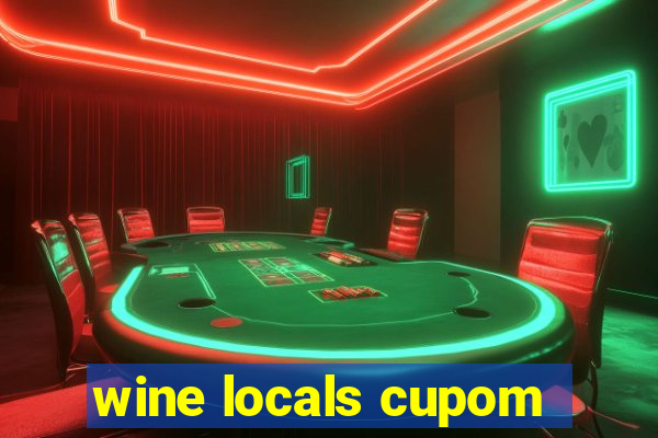 wine locals cupom